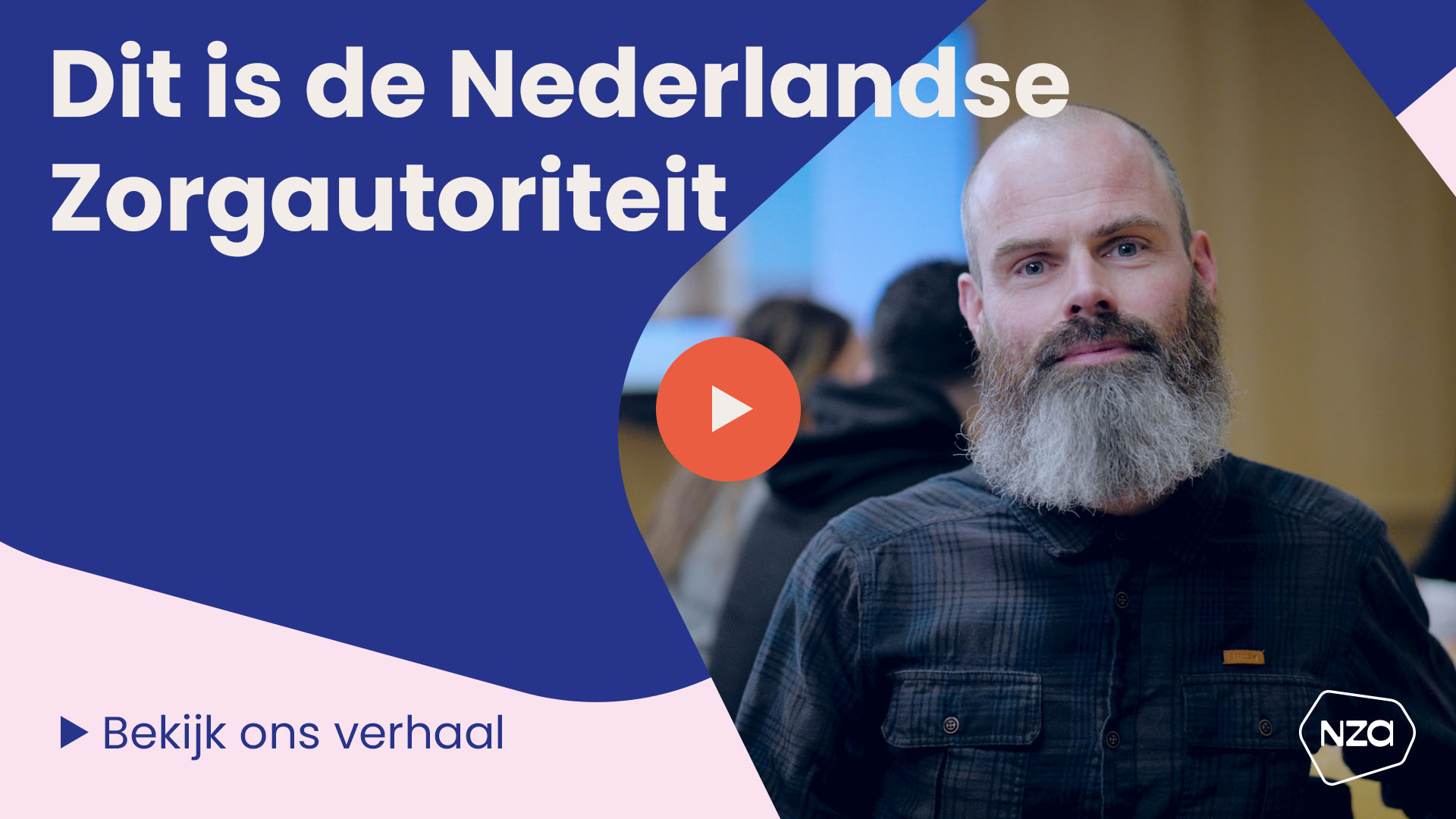 Afbeelding bij video: NZa-verhaal: Dit is de Nederlandse Zorgautoriteit